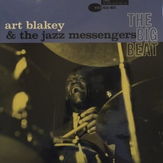 ART BLAKEY & THE JAZZ MESSENGERS – The Big Beat