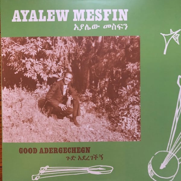Ayalew Mesfin – Good Aderegechegn (Blindsided By Love)