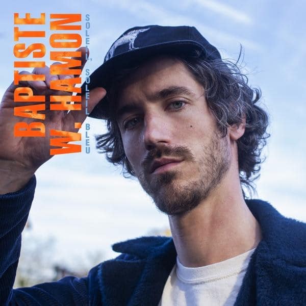 Baptiste W. Hamon – Soleil, Soleil Bleu