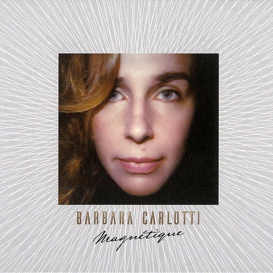 Barbara Carlotti – Magnétique