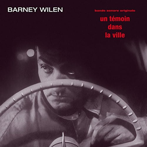 Barney Wilen – Un Témoin Dans La Ville – Bande Sonore Originale