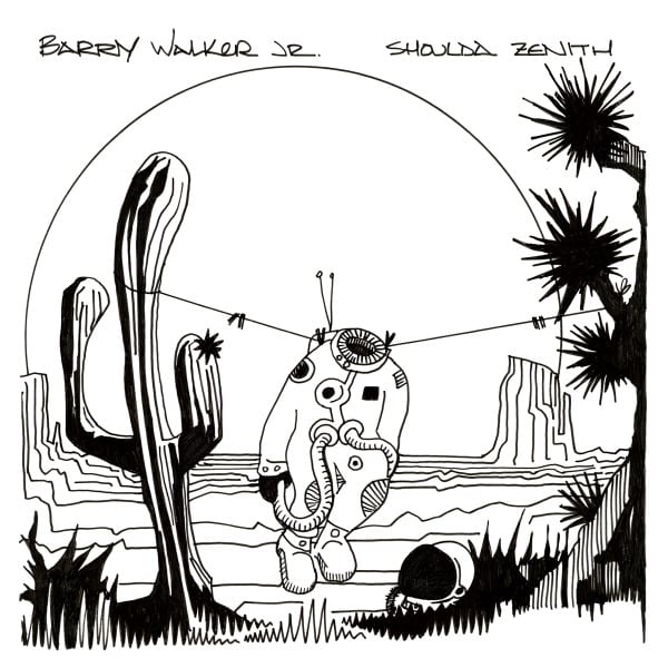 Barry Walker (2) – Shoulda Zenith