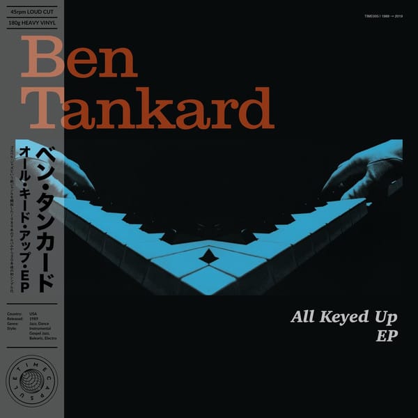 Ben Tankard – All Keyed Up EP