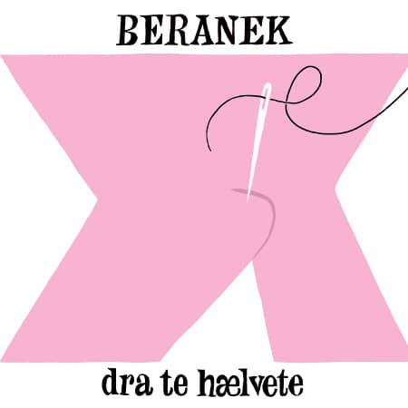 Beranek – Dra Te Hælvete