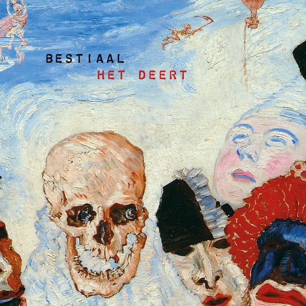 BESTIAAL – Het Deert