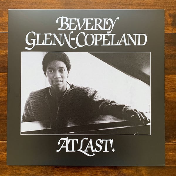 Beverly Glenn-Copeland – At Last!