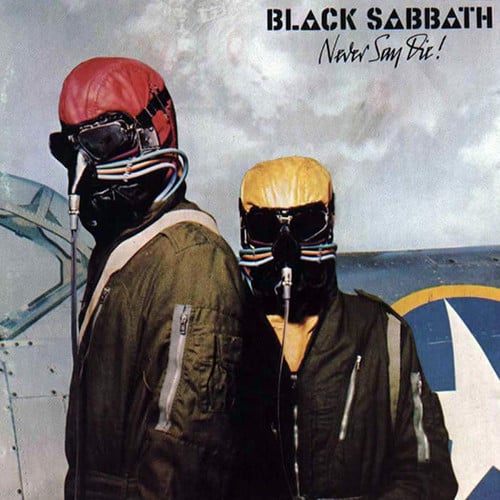 Black Sabbath – Never Say Die!