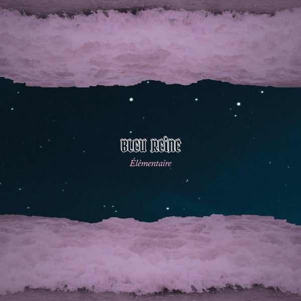 BLEU REINE – Élémentaire