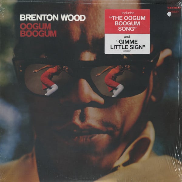 Brenton Wood – Oogum Boogum