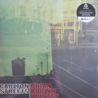 Brian Brown Quintet – Carlton Streets