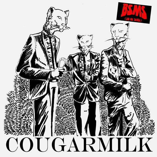 BSMS – Cougarmilk