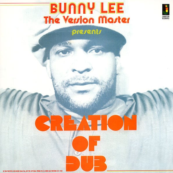 Bunny Lee – Creation Of Dub
