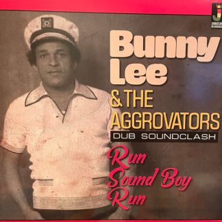 Bunny Lee – Run Sound Boy Run