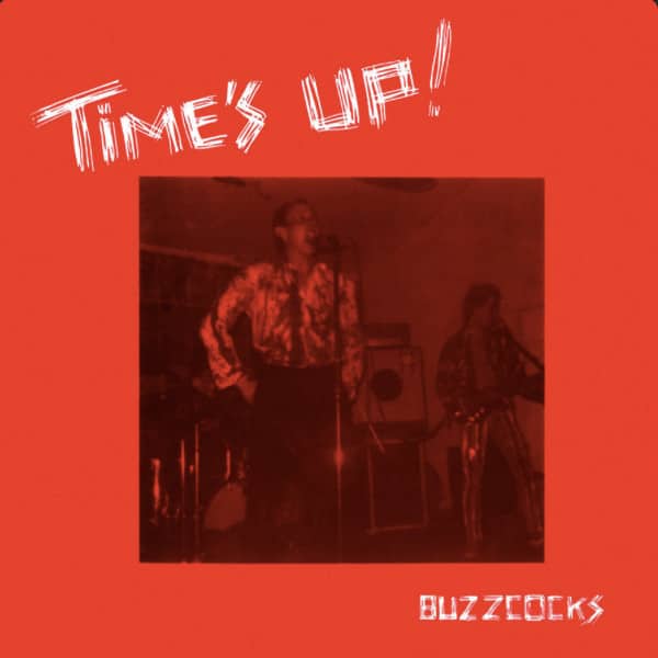 Buzzcocks – Time’s Up!