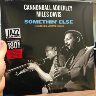 Cannonball Adderley – Somethin’ Else (The Stereo & Mono Versions)