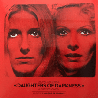 François De Roubaix – Daughters Of Darkness - Les Lèvres Rouges (Original Soundtrack)