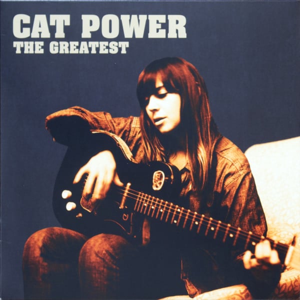 Cat Power – THE GREATEST