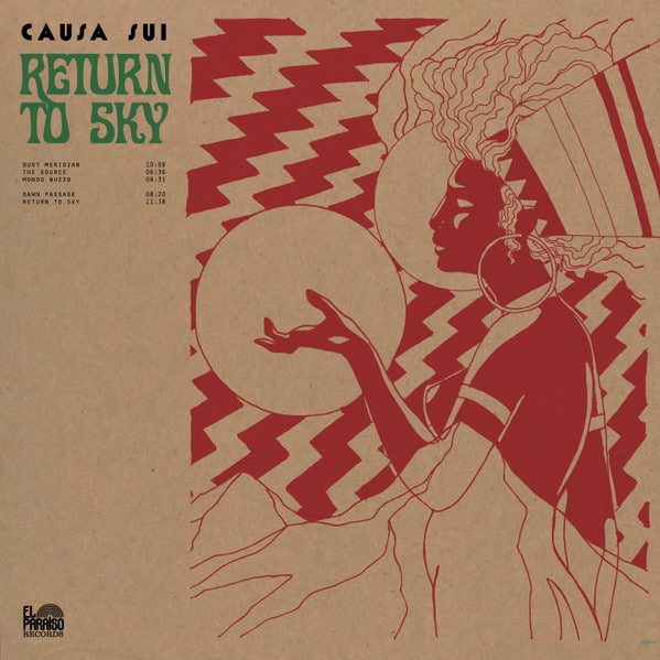 Causa Sui – Return To Sky