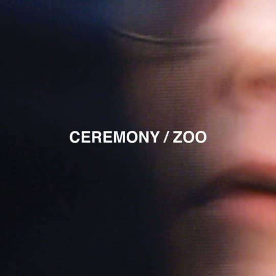 Ceremony (4) – Zoo