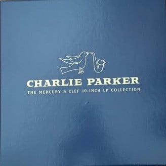 Charlie Parker – The Mercury & Clef 10-Inch LP Collection