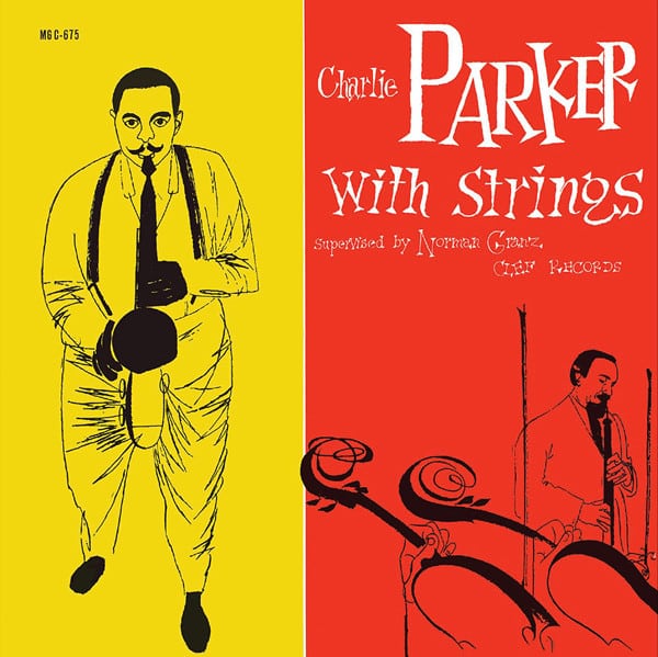 Charlie Parker With Strings – Charlie Parker With Strings