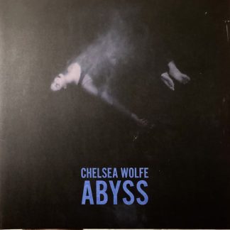 Chelsea Wolfe – Abyss