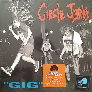 Circle Jerks – Gig