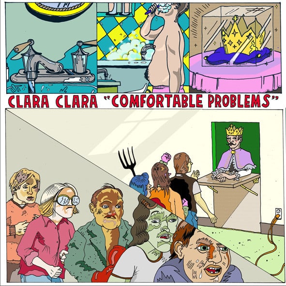 Clara Clara – Comfortable Problems