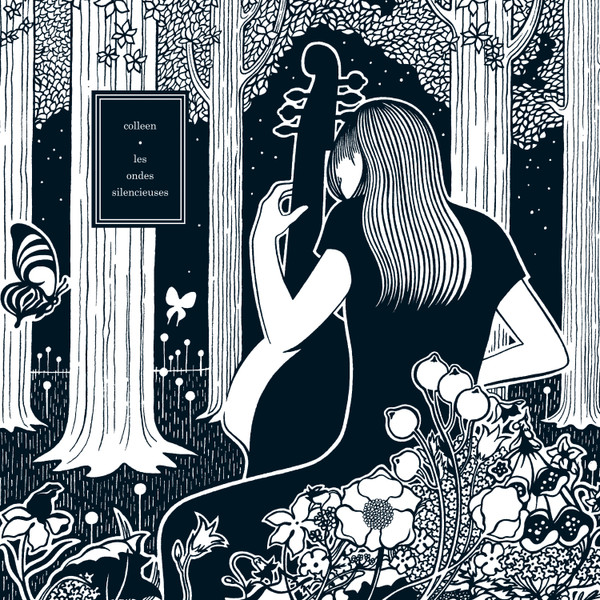 Colleen – Les Ondes Silencieuses