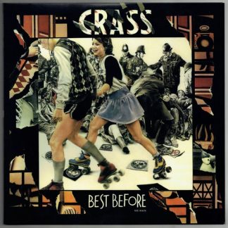 Crass – Best Before…1984
