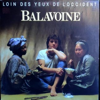 Daniel Balavoine – Loin Des Yeux De L’Occident