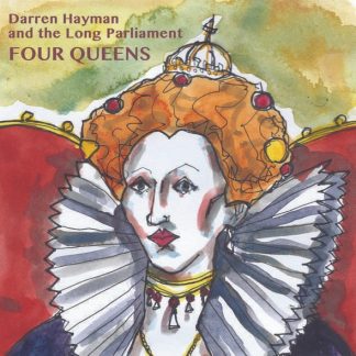 Darren Hayman And The Long Parliament – Four Queens