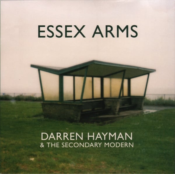 Darren Hayman & The Secondary Modern – Essex Arms