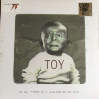 David Bowie – David Bowie – Toy E.P. (“You’ve Got It Made With All The Toys”)