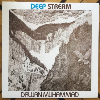 Dawan Muhammad – Deep Stream