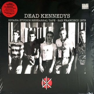 Dead Kennedys – Iguana Studios Rehearsal Tape – San Francisco 1978