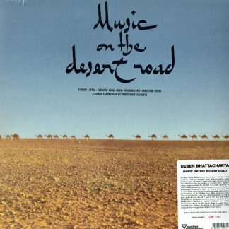 Deben Bhattacharya – Music On The Desert Road