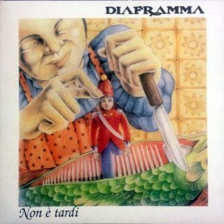 Diaframma – Non È Tardi