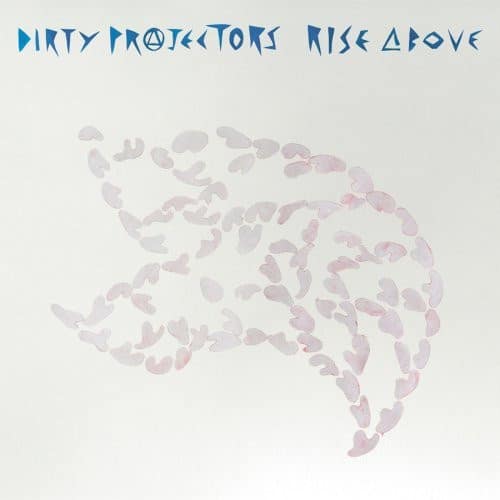 Dirty Projectors – Rise Above