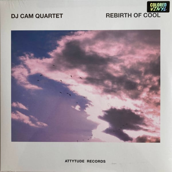 DJ Cam Quartet – Rebirth Of Cool
