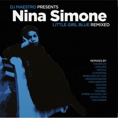 DJ Maestro Presents Nina Simone – Little Girl Blue