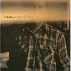 Dolorean – You Can’t Win