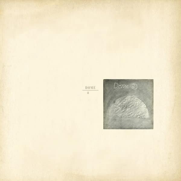 Dome – Dome 2