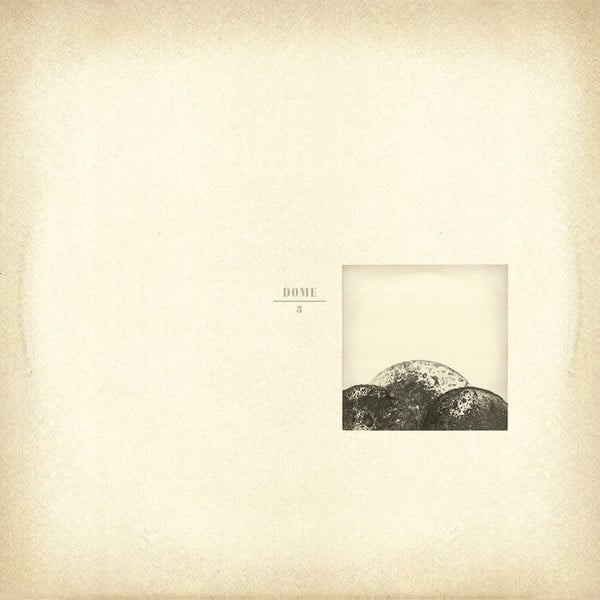 Dome – Dome 3
