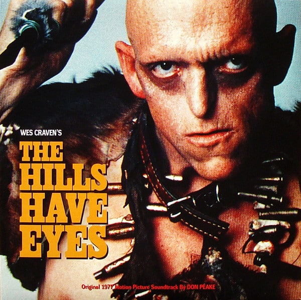 Don Peake – The Hills Have Eyes (Original 1977 Motion Picture Soundtrack)