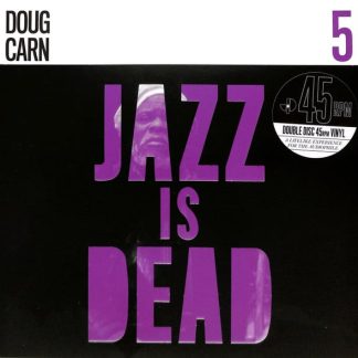 DOUG CARN – Jazz Is Dead 5