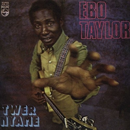 Ebo Taylor – Twer Nyame