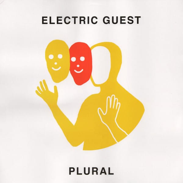 Electric Guest – Plural