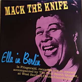 Ella Fitzgerald – Mack The Knife – Ella In Berlin