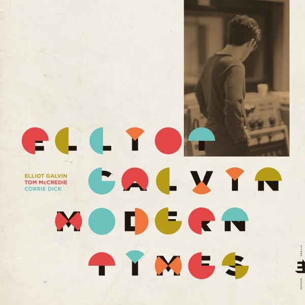 Elliot Galvin – Modern Times